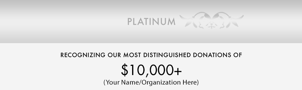 Platinum recognizes the most distinguished donations